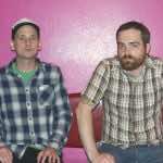 Love of Everything’s Bobby Burg (L.) and Jeremy Bolen