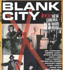 ‘Blank City’ celebrates the art of “No Wave”