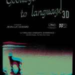 Godard’s Goodbye to Language 3D affirms a master filmmaker’s place in history of cinema — a film review